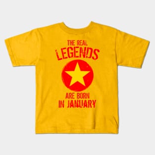 The Real Legends Are Born In January Kids T-Shirt